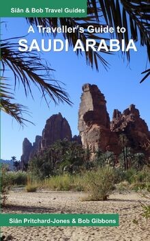 A Travellers Guide to Saudi Arabia: Jeddah, Riyadh... | Buch | Zustand sehr gut