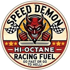 Speed Demon Hi Octane Racing Fuel 12 Round Metal Sign Garage Auto Shop Man Cave