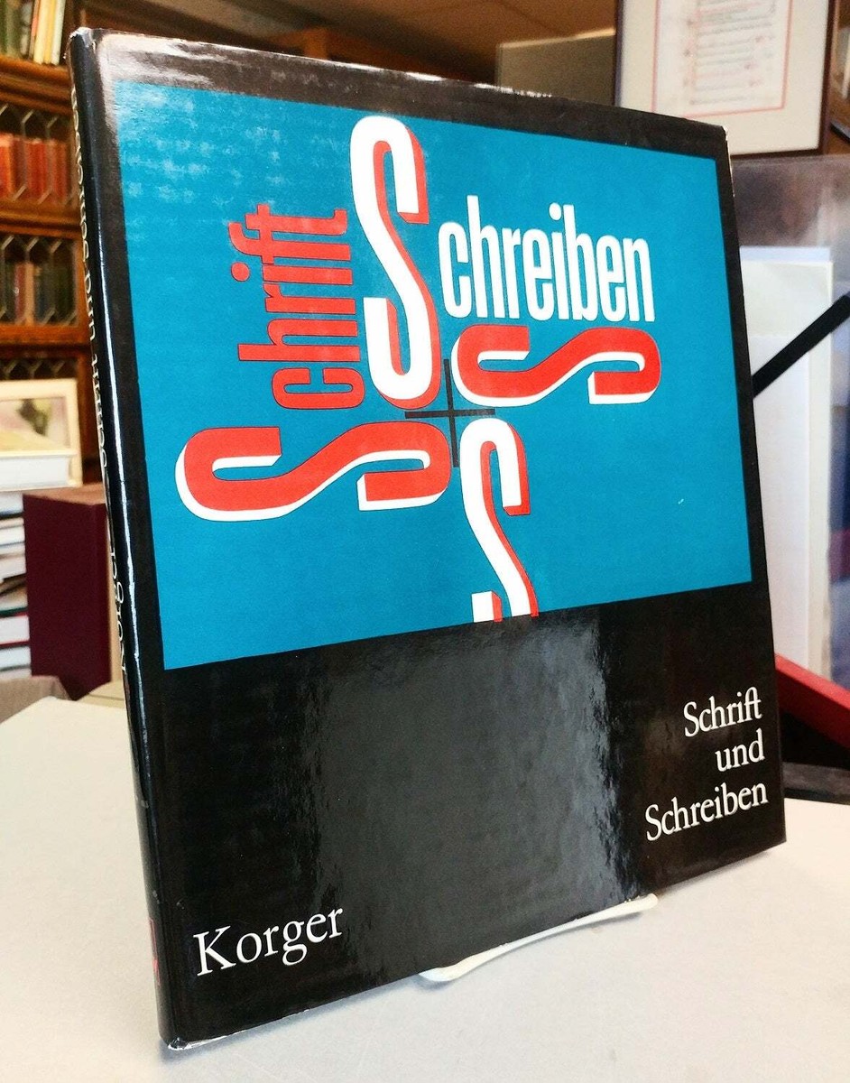 Schrift und Schreiben by Korger