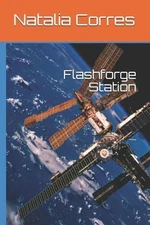 Flashforge Station by Natalia Corres Paperback Book