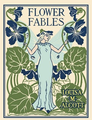 NEW Applewood Books Flower Fables,  9781557099549 Applewood Books Hardback