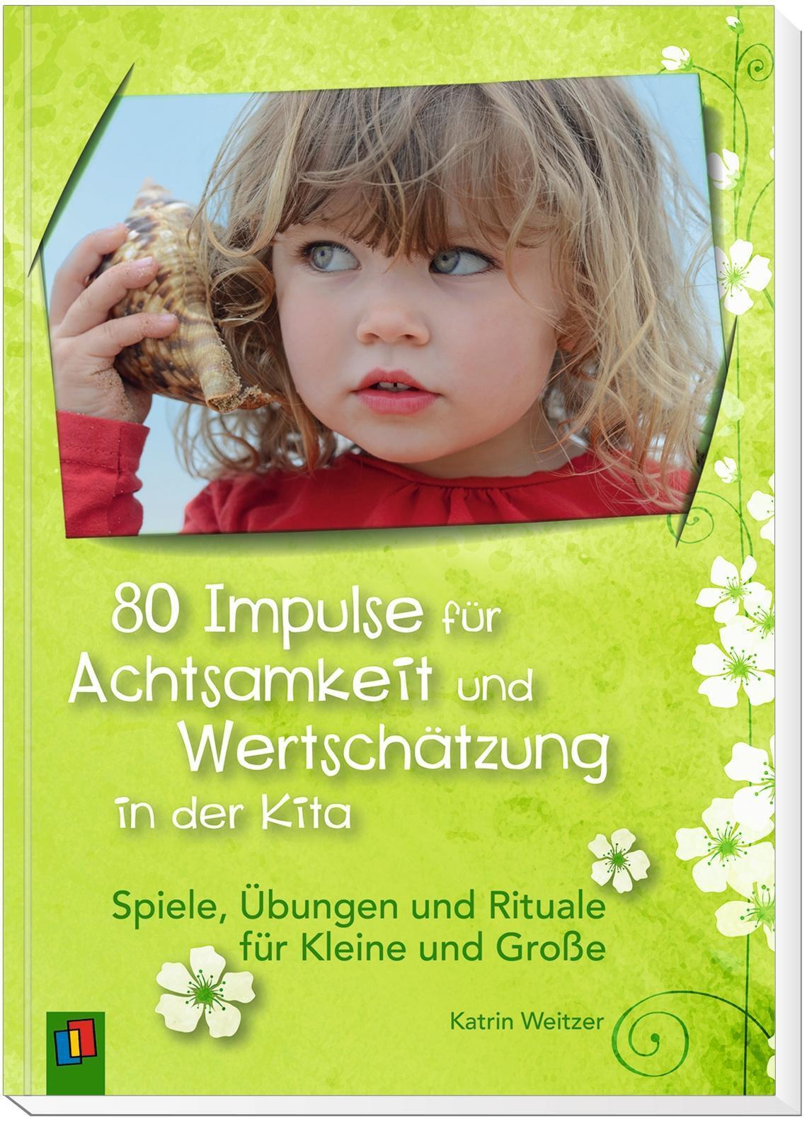 Thumbnail - 80 Impulse Für Achtsamkeit Und Wertschätzung In Der Kita Katrin