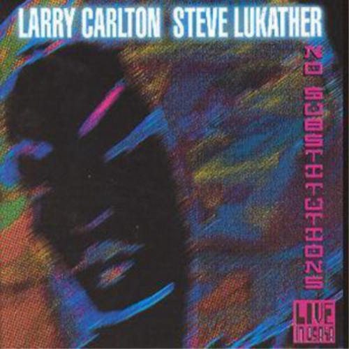 Larry Carlton/Steve Lukather No Substitutions: Live In Osaka (CD) Album - Imagen 1 de 1