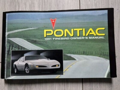  UK 1991 Pontiac Firebird Owners Manual User Guide Reference Operator Book 