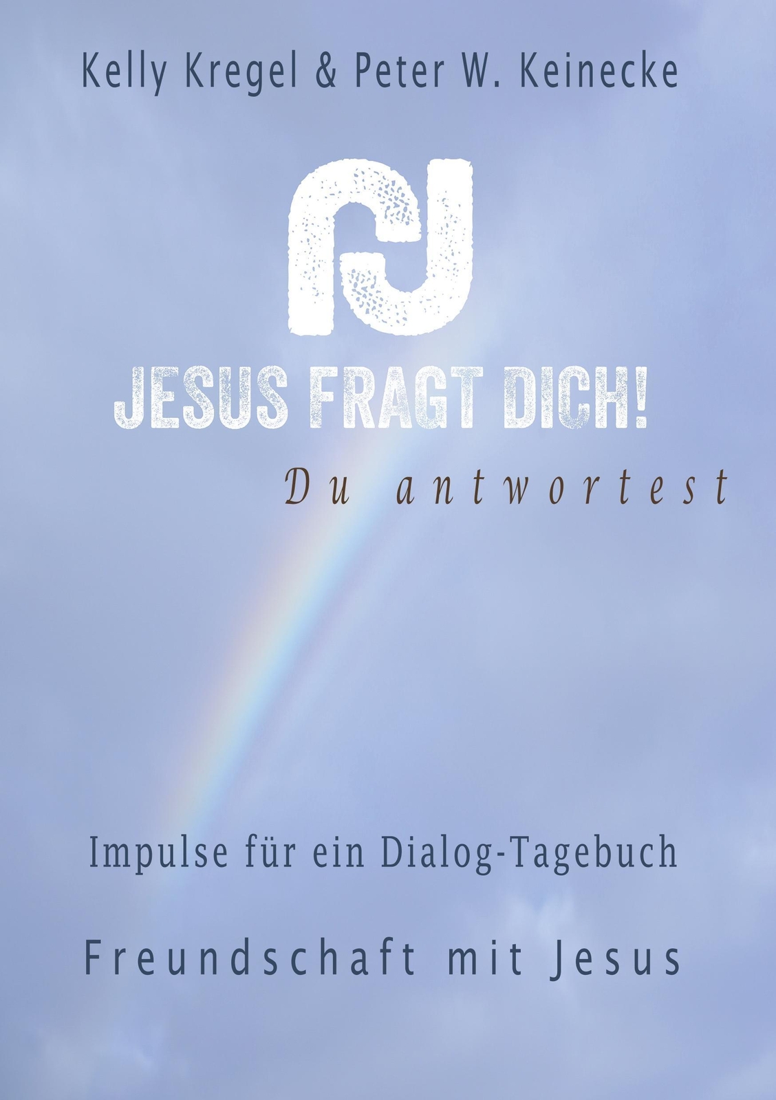 Thumbnail - Jesus Fragt Dich Impulse Für Ein Dialog-tagebuch Band 1 Freundschaft