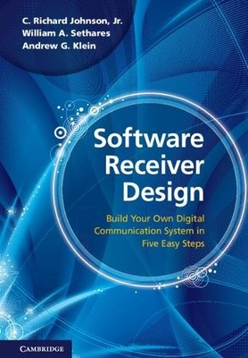 Software Receiver Design by C. Richard Johnson, Jr, William A... - 9781107007529