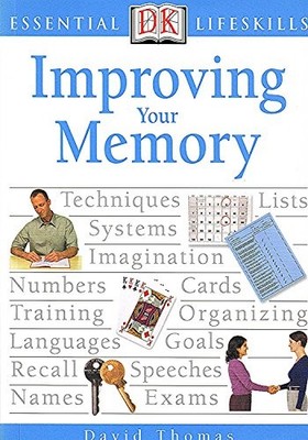 Essential Lifeskills: Improving Your Memory, DK