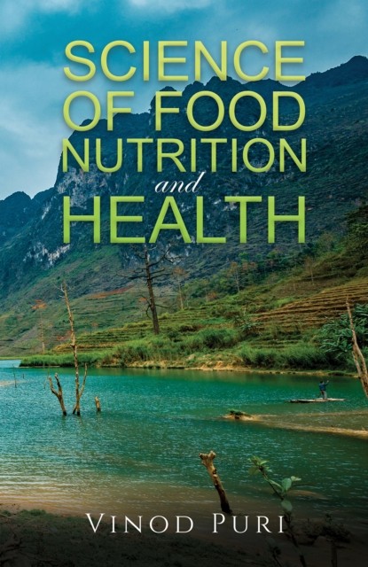 Science of Food Nutrition and Health by Vinod Puri (Paperback Book)