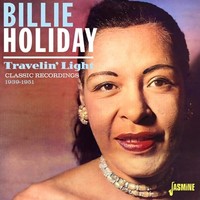 Billie Holiday - Travelin' Light - Classic Recordings 1939-1951 - Cd - F600Z