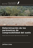 Jerfson Lima | DeterminacióN De Los ParáMetros De Compresibilidad Del Suelo