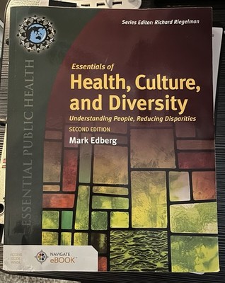 Essentials of Health Culture and Diversity, Second Edition - Mark Edberg