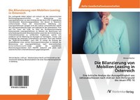 Die Bilanzierung Von Mobilien-Leasing In ÖSterreich | Buch | 9786202208420
