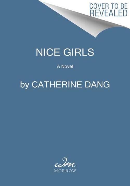 Thumbnail - Catherine Dang | Nice Girls | Taschenbuch | Englisch (2022) |
