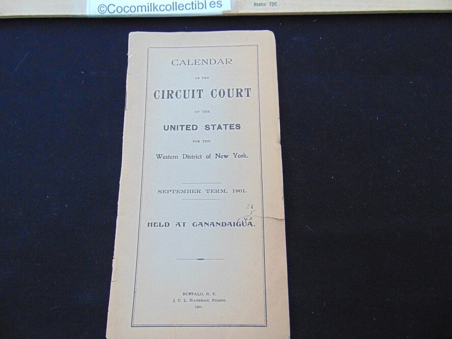 Vintage 1901 Calendar of the Circuit Court Western District of NY  Canandaigua NY | eBay