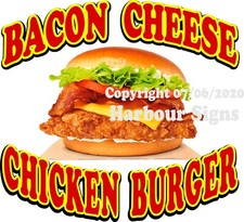 Bacon Cheese Chicken Burger DECAL (CHOOSE SIZE) Food Truck Concession Sticker