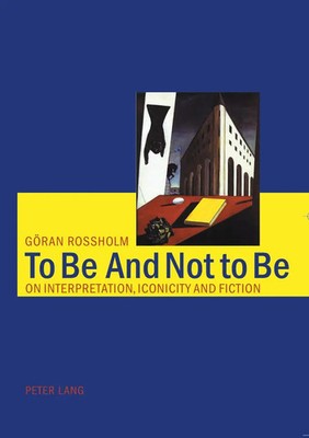 Göran Rossholm | To Be And Not to Be | Taschenbuch | Englisch (2004)