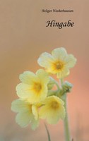 Hingabe | Holger Niederhausen | Taschenbuch | 340 S. | Deutsch | 2018