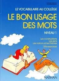 Le bon usage des mots, 6e-5e. Le vocabulaire niveau... | Buch | Zustand sehr gut