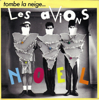 Les Avions Noël (Tombe La Neige) - 45T x 1