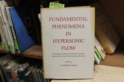 Hall, J. Gordon Fundamental Phenomena In Hypersonic ...