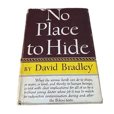 No Place To Hide By David Bradley 1st Ed 1948 HC DJ Atlantic Monthly Press Book