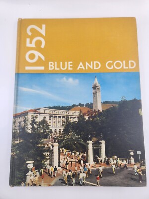 1952 University of California at Berkeley, CA   The Blue and Gold '52 Yearbook