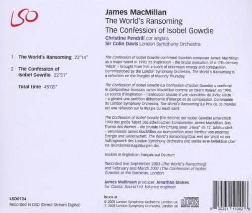James MacMillan: The World's Ransoming; The Confessions of Isobel Gowdie
