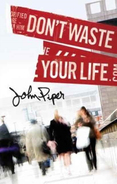 Don`t Waste Your Life (Pack of 25) by John Piper - 9781682160510 - Image 4
