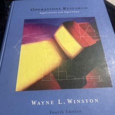 Operations Research Applications and Algorithms, 4th Edition by Wayne L. Winston