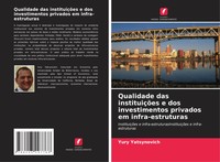 Yury Yatsynovich | Qualidade Das InstituiçõEs E Dos Investimentos Privados Em...