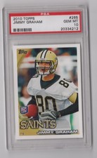 Jimmy Graham 2010 Topps PSA 10 Gem Mint Graded Card Saints Rookie RC #265. rookie card picture