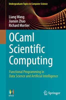 OCaml Scientific Computing: Functional Programming in D - Paperback NEW Wang, Li
