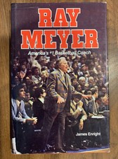 Ray Meyer America's #1 Basketball Coach by Jim Enright First Printing Hardcover 