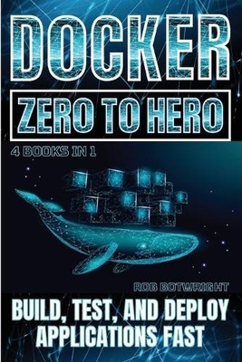 Rob Botwright Docker (Paperback)
