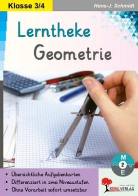 Hans. -J. Schmidt Lerntheke Geometrie / Klasse 3-4