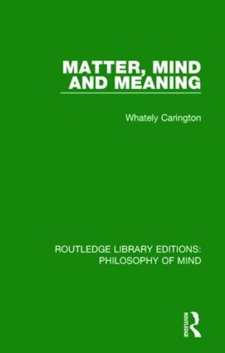 Matter, Mind and Meaning - 9781138825130