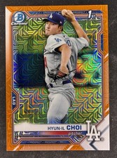 2021 BOWMAN CHROME #BCP-130 HYUN-IL CHOI 1st ORANGE REFRACTOR /25 