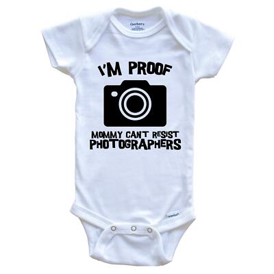 I'm Proof Mommy Can't Resist Photographers Funny Photography Baby Bodysuit