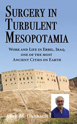 Surgery in Turbulent Mesopotamia: Work and Life in Erbi - Paperback / softback N