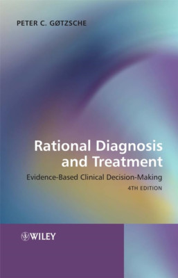 Rational Diagnosis and Treatment: Evidence Based Clinic - HardBack NEW Gtzsche,
