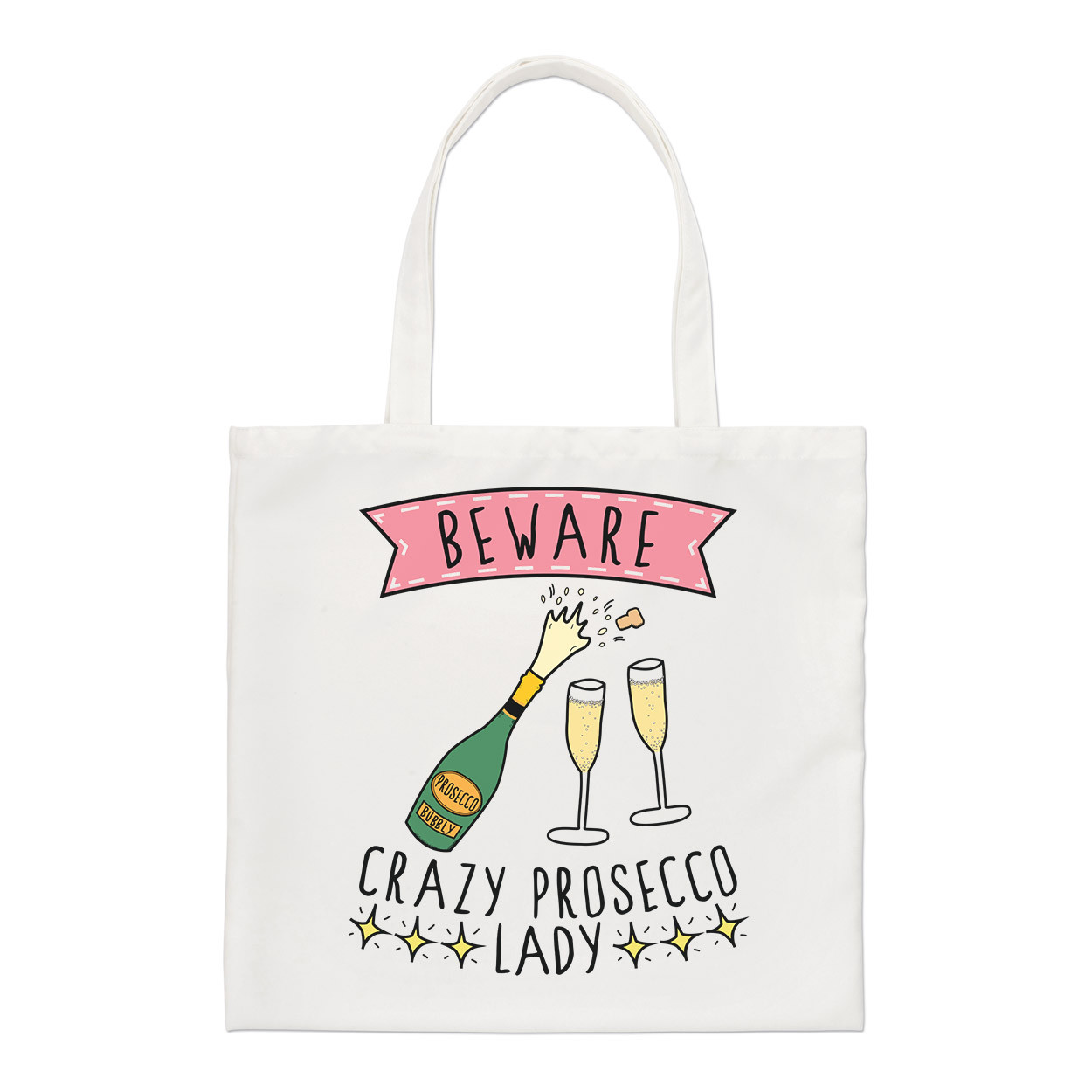 Beware Crazy Prosecco Lady Regular Tote Bag Funny Shoulder Shopper