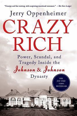 Crazy Rich: Power, Scandal, and Tragedy Inside the Johnson & Johnson Dynasty, Op