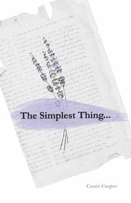 The Simplest Thing...: Returning to - Paperback, by Cooper Cassie - Very Good