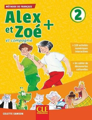 Colette Samson Alex et Zoe + 2 - Niveau A1.2 - Livre d (Taschenbuch) (US IMPORT)