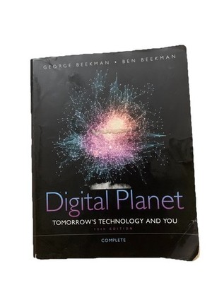 Pearson Digital Planet: Tomorrow's Technology and You 10th Ed Complete Textbook