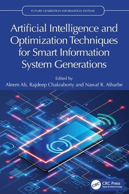 Artificial Intelligence and Optimization Techniques for Smart Informat Paperback
