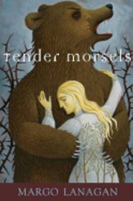 Tender Morsels by Margo Lanagan: Used