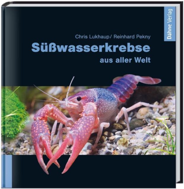 Süßwasserkrebse Aus Aller Welt Chris Lukhaup