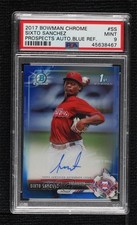 2017 Bowman Chrome Prospect Blue Refractor Sixto Sanchez PSA 9 MINT Auto 01dg