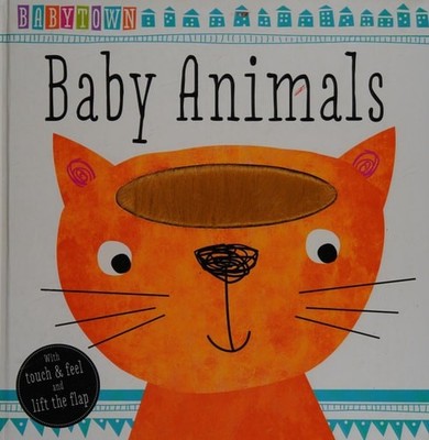 BabyTown Touch and Feel Baby Animals by Make Believe Ideas  Ltd., Good Book